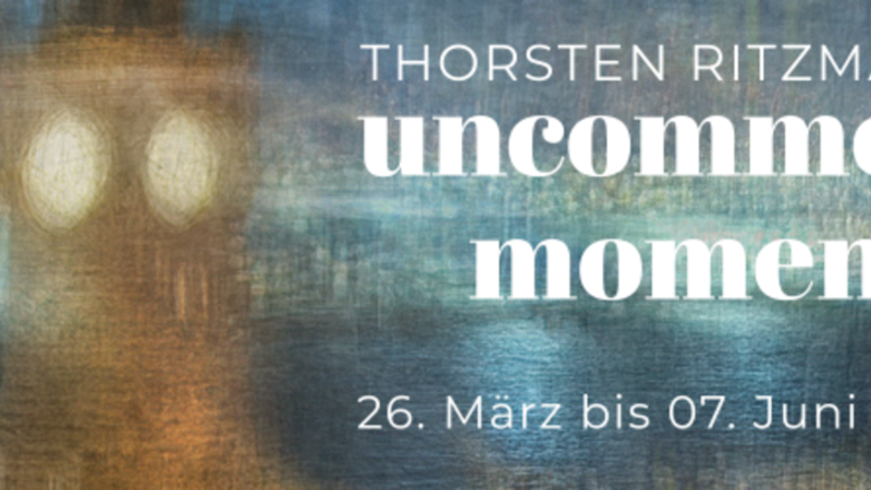 Abschluss „uncommon moments“ - Die Künstlichkeit der natürlichen Inszenierung