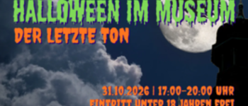 Halloween im Museum - Der letzte Ton